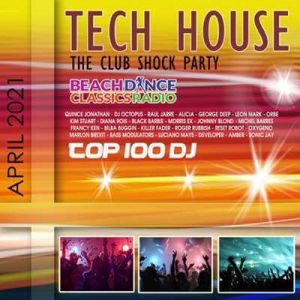 Tech House: The Club Shock Party
