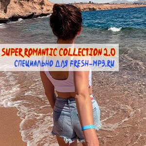 Super Romantic Collection 2.0 (MP3)