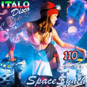 Italo Disco & SpaceSynth от Виталия 72 (выпуск 110)
