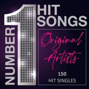 Number 1 Hit Songs (Original Artists: 150 Hit Singles)