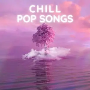 Chill Pop Songs (MP3)