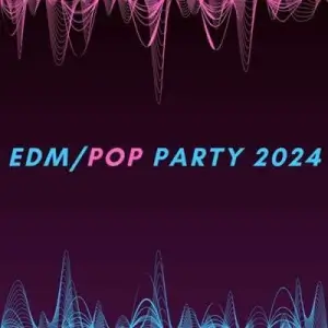 EDM/Pop Party 2024