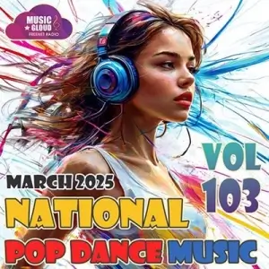 National Pop Dance Music Vol. 103 National Pop Dance Music Vol. 103