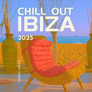 Chill Out Ibiza 2025 (MP3)