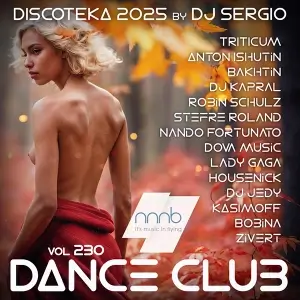 Дискотека 2025 Dance Club Vol. 230 от NNNB (MP3)