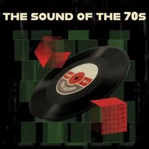 The Sound of the 70s