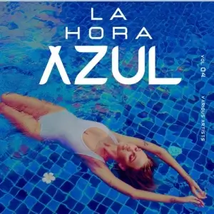 La Hora Azul [Vol. 4]