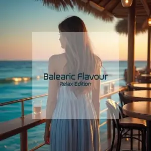 Balearic Flavour [Relax Edition]